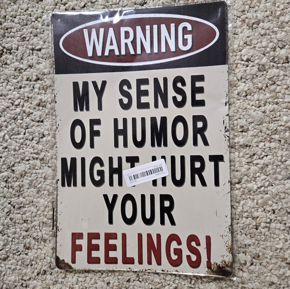 New With Tags Funny Metal Sign. - Picture 2 of 4